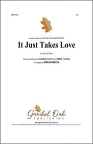 It Just Takes Love SA choral sheet music cover Thumbnail